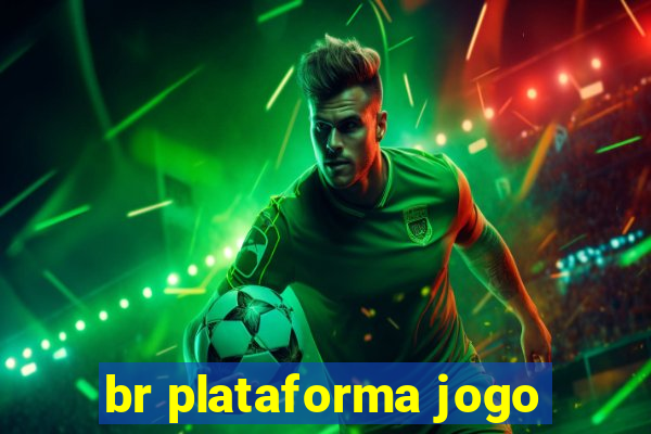 br plataforma jogo